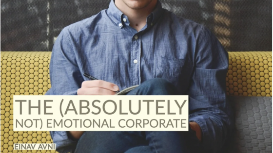 The (absolutely not) emotional corporate