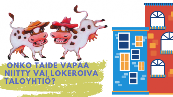 Onko Taide vapaa niitty vai lokeroiva taloyhtiö?