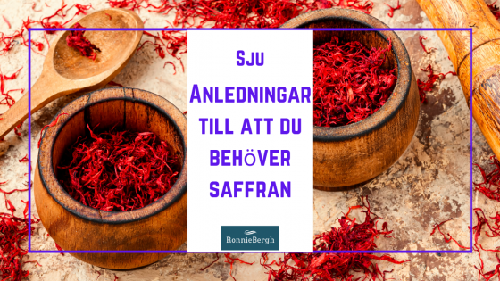  7 anledningar till att du behöver saffran-en forntida superfood