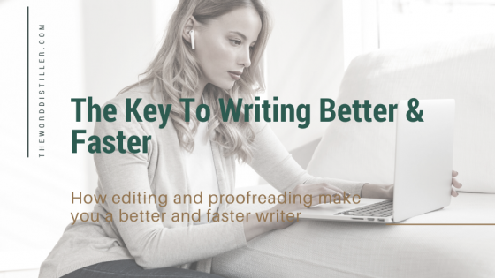 The Key To Writing Better And Faster