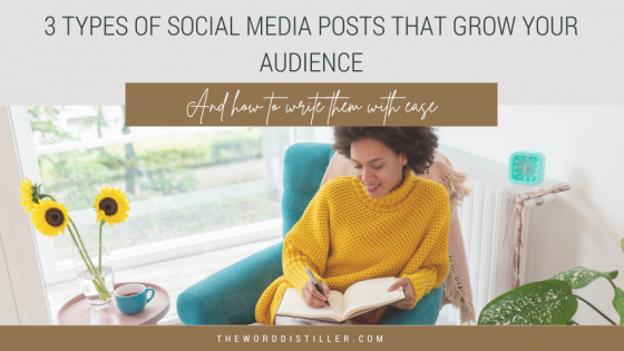 3 Types of social media posts that grow your audience - And how to write them with ease