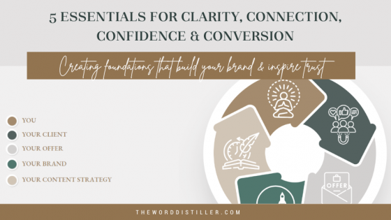 5 Essentials for Clarity, Connection, Confidence & Conversion