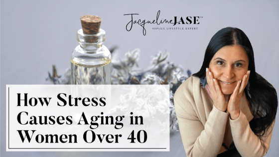 How Stress Causes Aging in Women Over 40