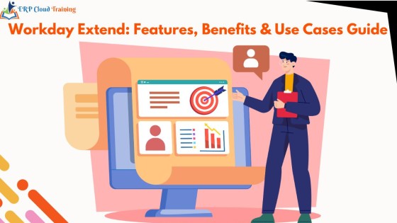 What is Workday Extend? Features, Benefits & Use Cases