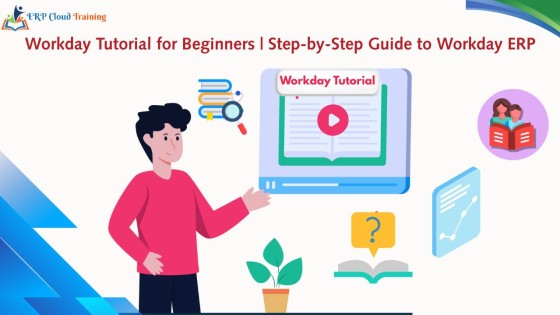 Workday Tutorial: Guide for Beginners & Professionals