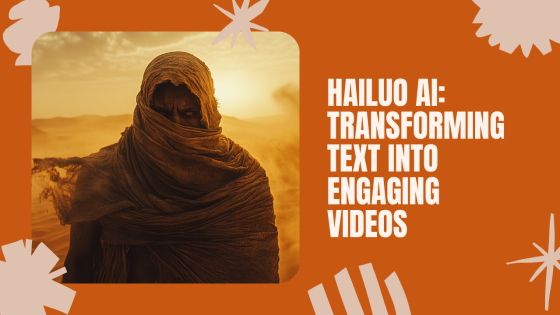 Hailuo AI: The Game-Changer for Text-to-Video Creation – Pros, Cons & Use Cases