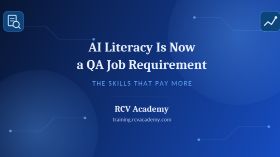 AI Literacy Is Now a QA Job Requirement: The Skills That Pay More