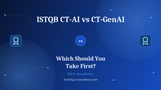 ISTQB CT-AI vs CT-GenAI: Which AI Testing Certification Should You Take First
