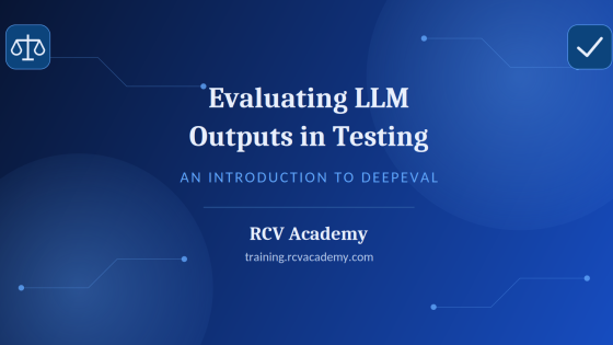 How to Evaluate LLM Outputs in Testing: An Introduction to DeepEval
