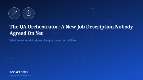 The QA Orchestrator: A New Job Description Nobody Agreed On Yet