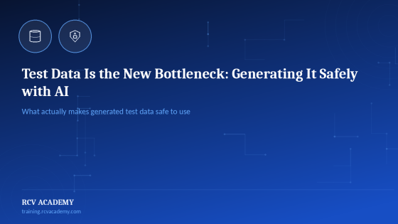 Test Data Is the New Bottleneck: Generating It Safely with AI