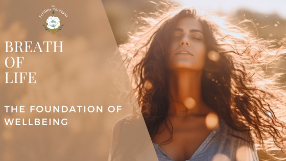 Breath of Life: The Foundation of Wellbeing