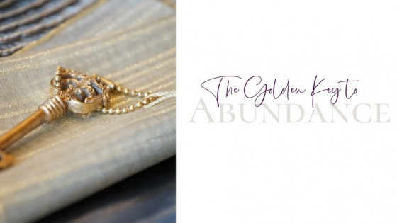 The Golden Key to Abundance – Gratitude