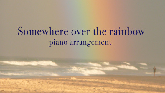Somewhere Over the Rainbow