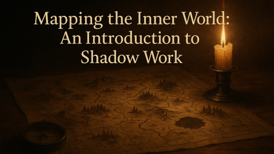 Mapping the Inner World: An Introduction to Shadow Work