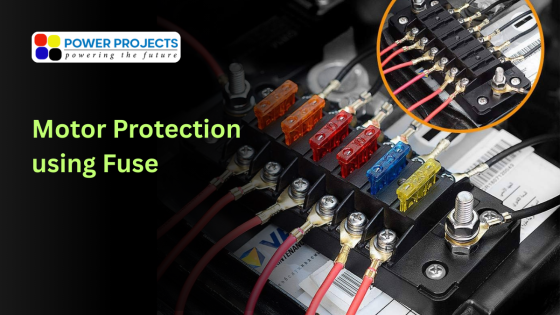 Motor Protection Using Fuses: Coordination Challenges & Practical Considerations