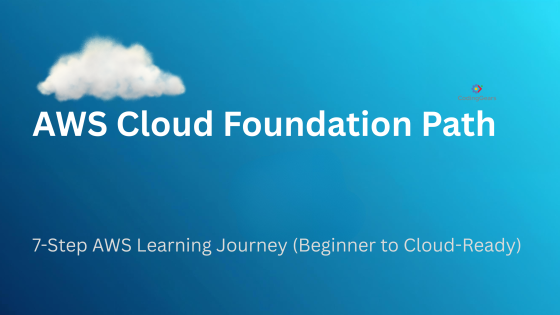 AWS Cloud Foundation Path