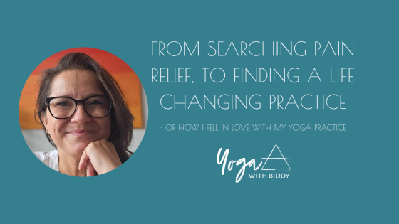 From searching pain relief, to finding a life changing practice