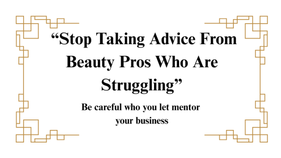 Stop Taking Advice From Beauty Pros Who Are Struggling