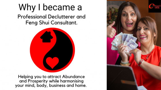 Why I became a Professional Spiritual Wellness Declutterer and Feng Shui Consultant.