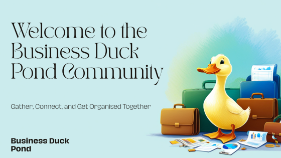 why Getting your business ducks in a row works
