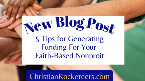 5 Tips for Generating Funds For Your Faith-Based Nonprofit