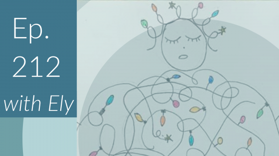 Season 2 - Episode 12: About (re)Connecting to Care Practices with Ely
