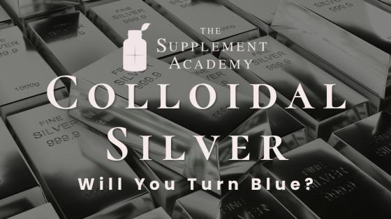 The Scoop on Colloidal Silver Supplements (Will You Turn Blue? 😰)