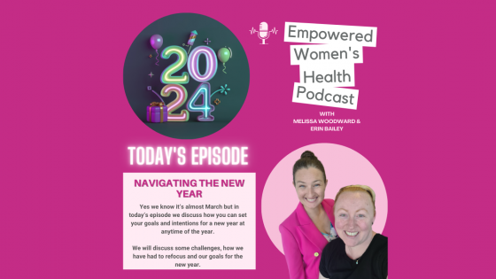 Empowered Women's Health Podcast: Navigating the New Year