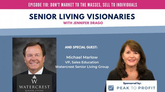 Ep. 110:  Don't Market to the Masses, Sell to the Individual