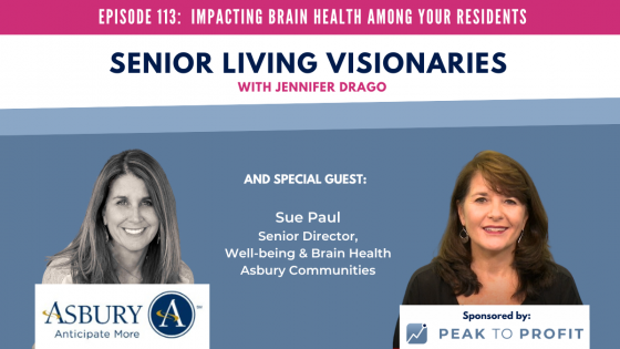 Ep. 113: Impacting Brain Health Among Your Residents