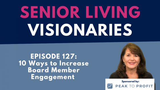 Ep. 127: Top 10 Ways to Increase Board Member Engagement