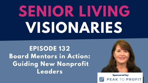 Ep. 132: Board Mentors in Action: Guiding New Nonprofit Leaders
