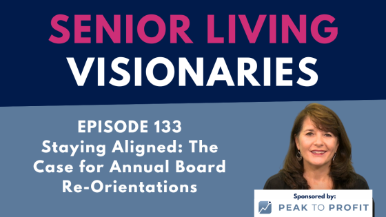Ep. 133: Why Your Board Needs a Reorientation (And How to Do It Right)