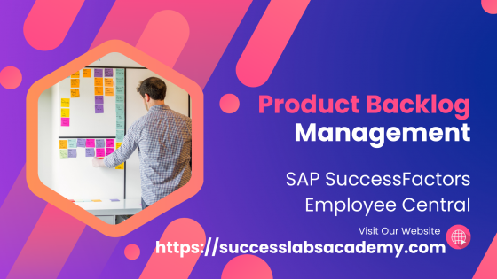 Product Backlog for SAP SuccessFactors Employee Central Implementation