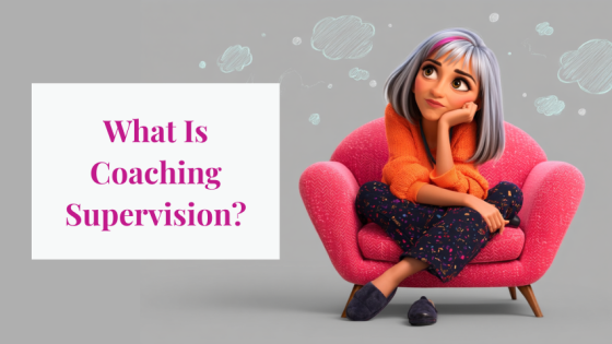 What Is Coaching Supervision - And Why It Matters More Than You Think