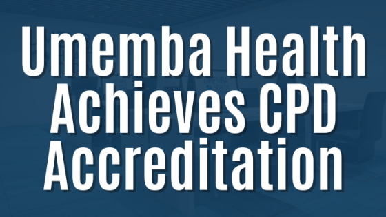 Umemba Health Achieves CPD Accreditation