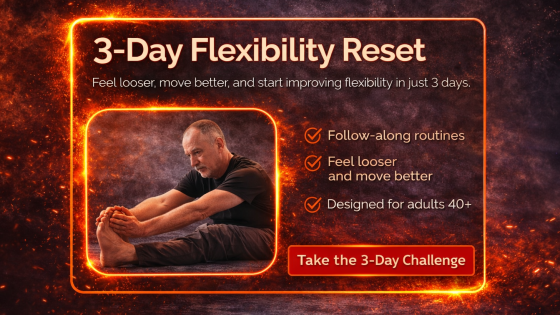 The 3-Day Flexibility Reset: A Simple Way to Move Better and Feel Less Stiff