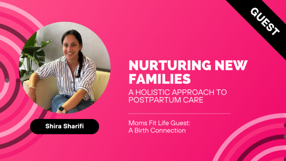Nurturing New Families: A Holistic Approach to Postpartum Care