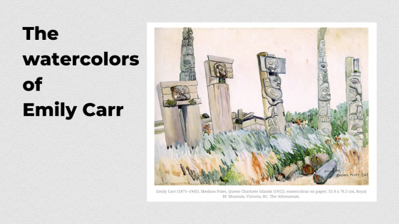 The watercolors of Emily Carr