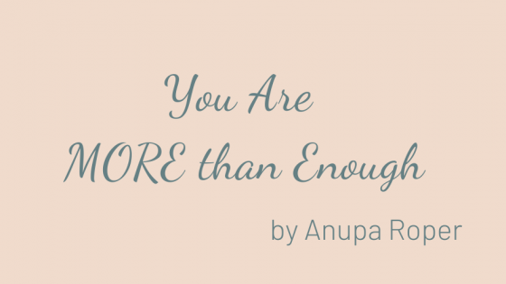 You Are MORE than Enough