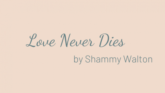 Love Never Dies