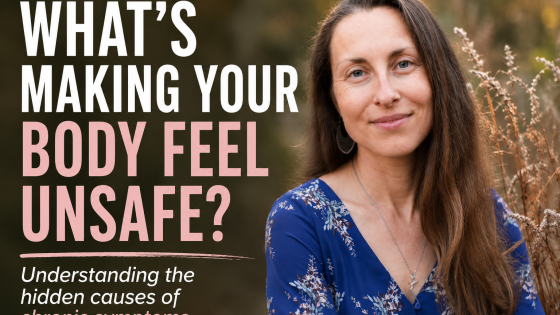 What's Making Your Body Feel Unsafe?