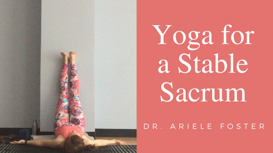 Yoga for a Stable Sacrum / SI Joint Stabilizing Practice (Free Online Yoga)