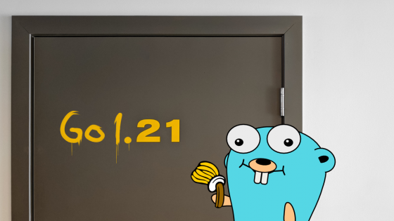 Is Go 1.21 already on your upgrade list? It should be!