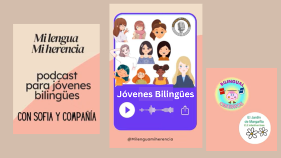 🎙️Podcast para jóvenes bilingües