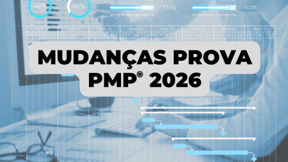 Mudanças na prova PMP (a partir de Julho/2026)