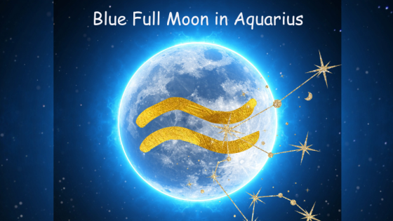 Your Horoscope for the Blue Full Moon in Aquarius