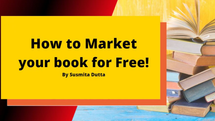 How To Market Your Book For FREE