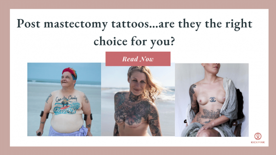 Post-mastectomy tattoos…are they the right choice for you?